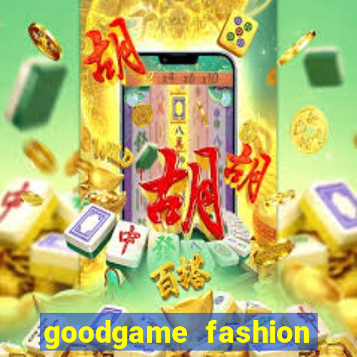 goodgame fashion click jogos